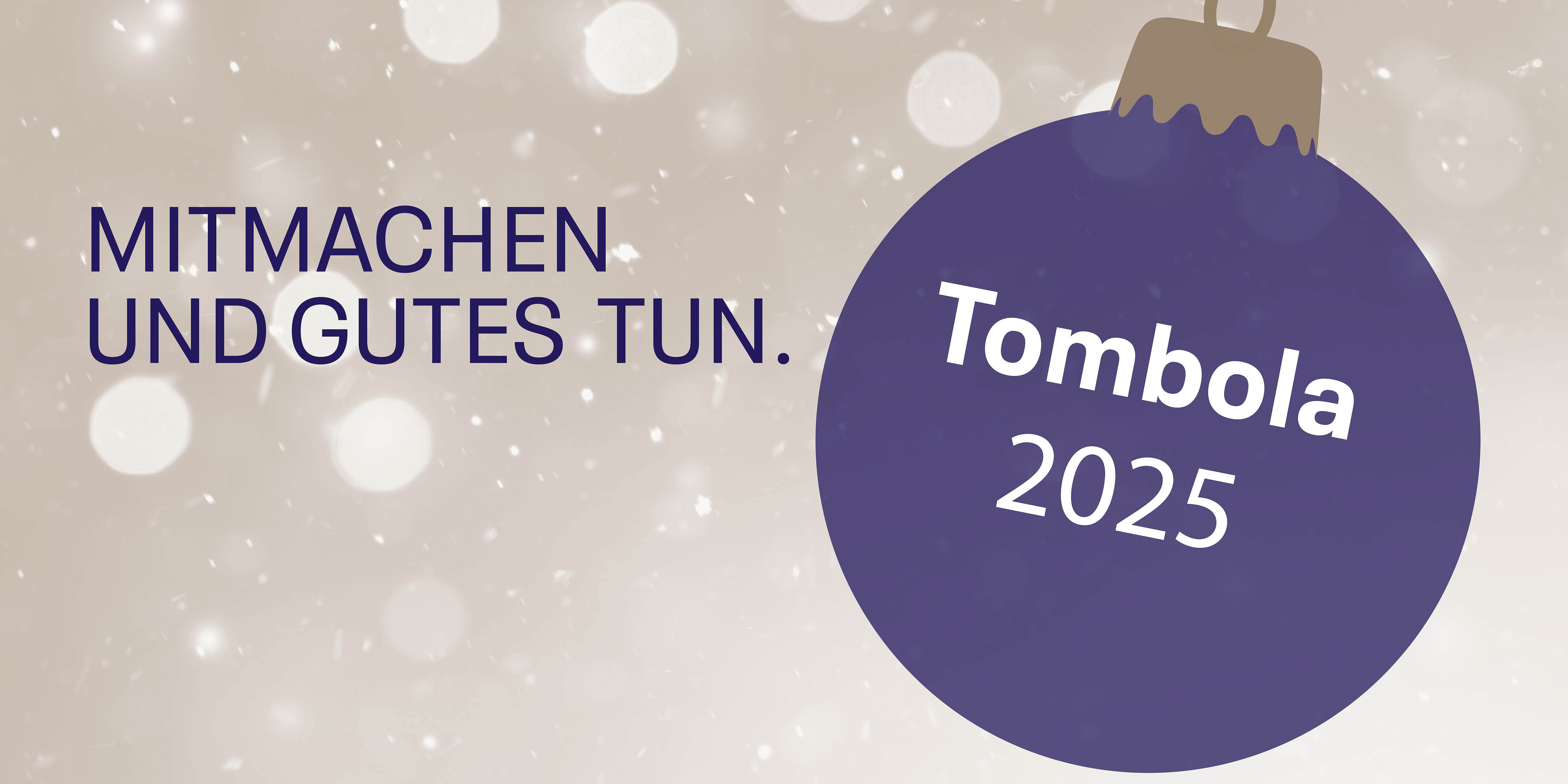 Tombola 2024 Weihnachtskugel mit dem Text: Tombola 2024