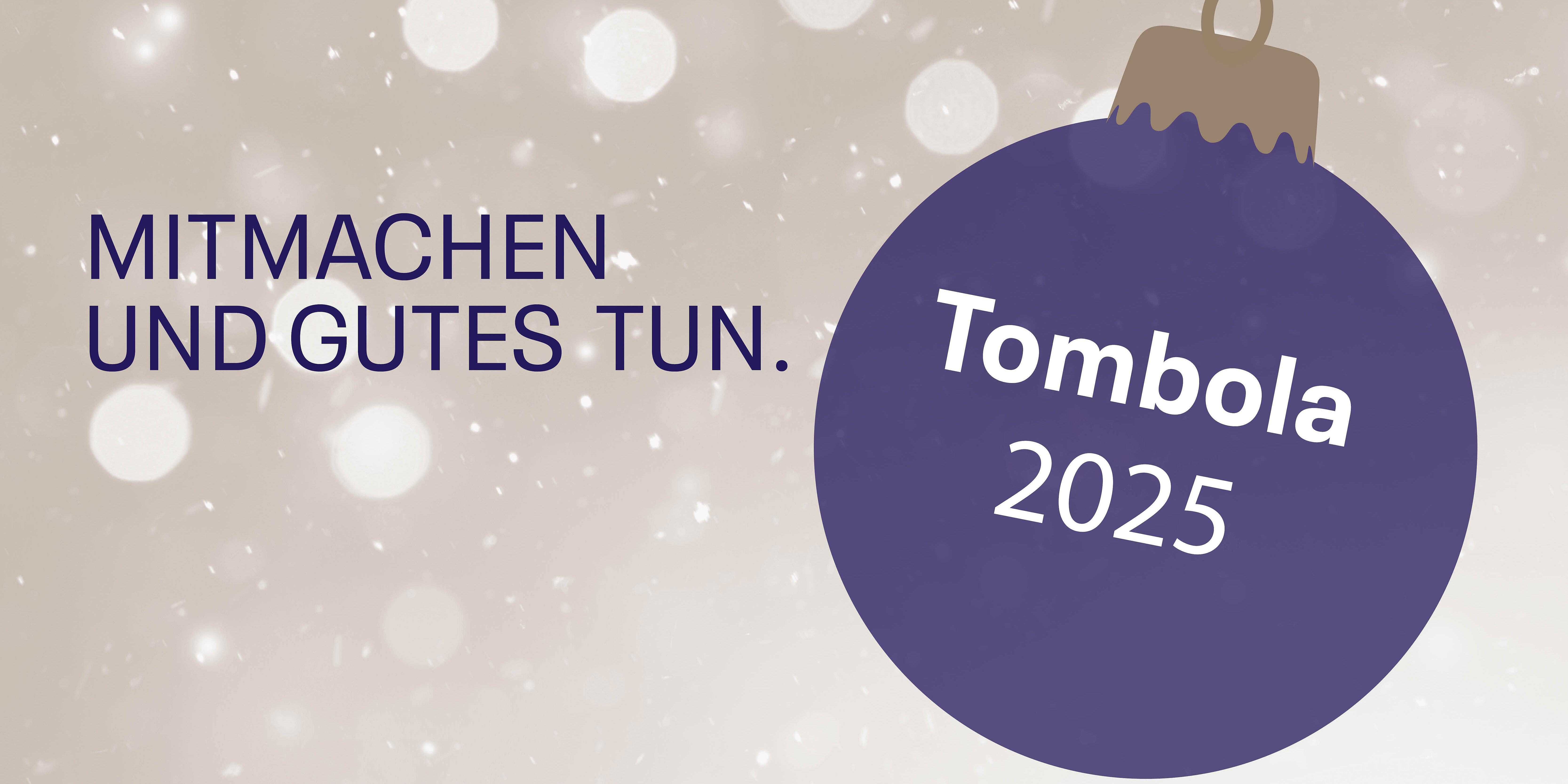 Tombola 2024 Weihnachtskugel mit dem Text: Tombola 2024