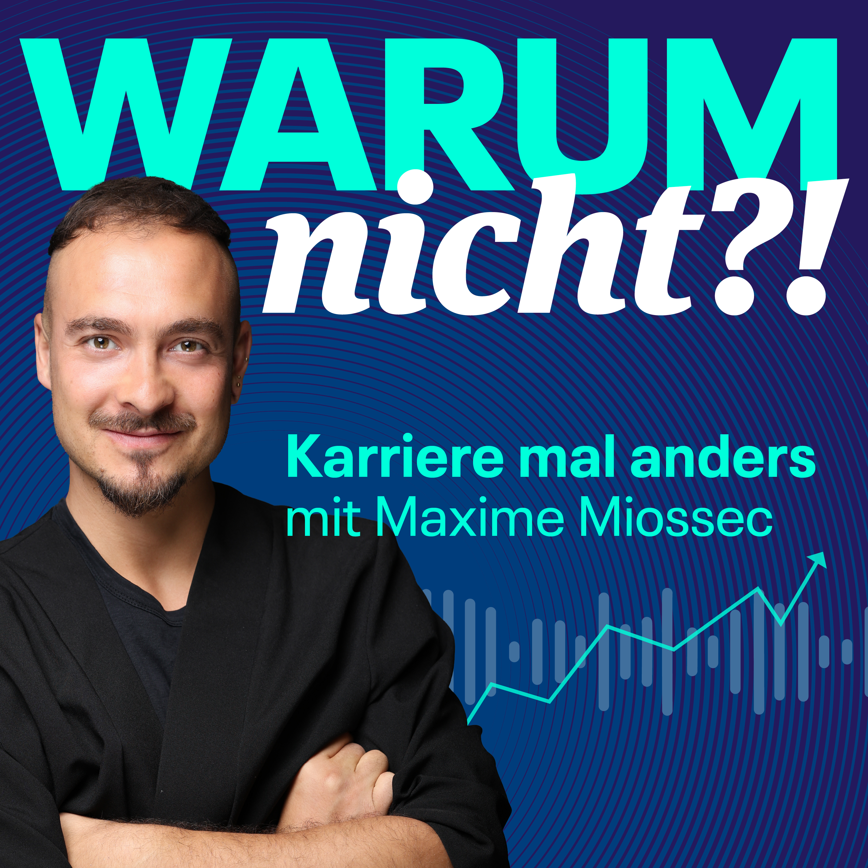 Maxime Miossec, Podcast Host von „Warum nicht?! Karriere mal anders“